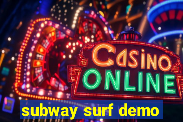 subway surf demo